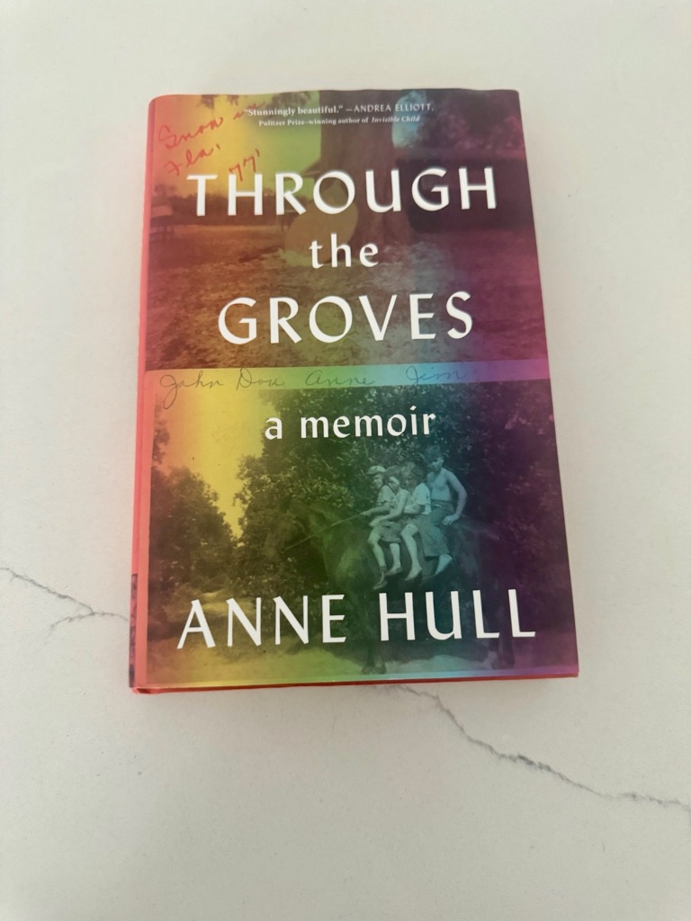 Anne Hull "Through the Groves" Memoir - Hardcover